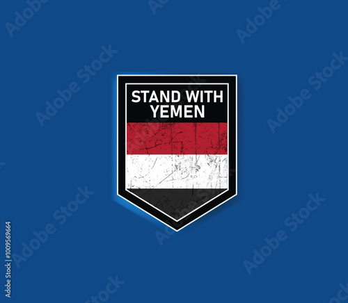 "Stand with Yemen" - Show your support with this powerful flag and shield design.