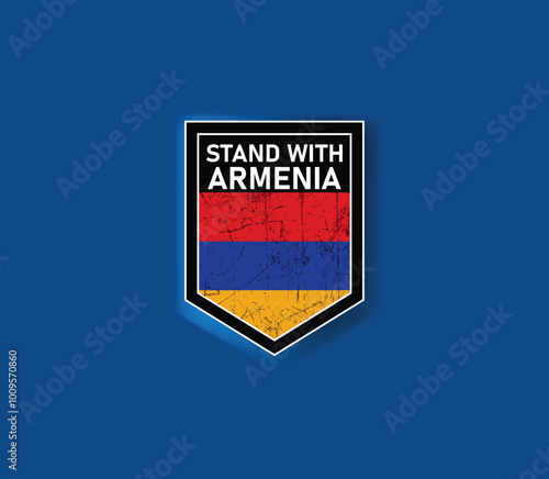 "Stand with Armenia" - Show your support with this powerful flag and shield design.