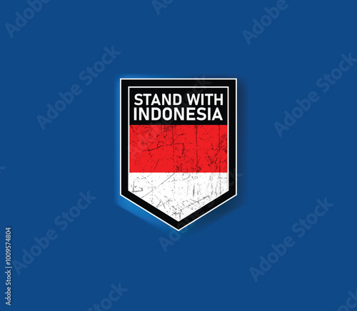 "Stand with Indonesia" - Show your support with this powerful flag and shield design.