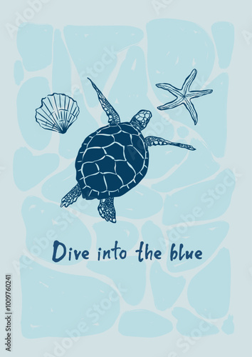 Vector sea poster with turtle, shell and starfish. Hand-drawn vintage poster with handwritten short phrase and sea animals isolated on blue background. For design, print, interior or background.