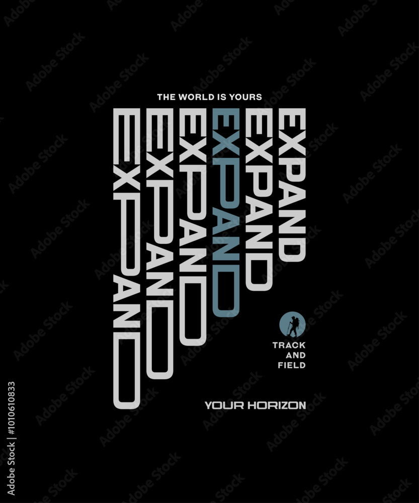 Expand horizon, explorer, abstract typography motivational quotes modern design slogan. Vector illustration graphics print t shirt, apparel, background, poster, banner, postcard or social media Expand horizon, explorer, abstract typography motivational quotes modern design slogan. Vector illustration graphics print t shirt, apparel, background, poster, banner, postcard or social media