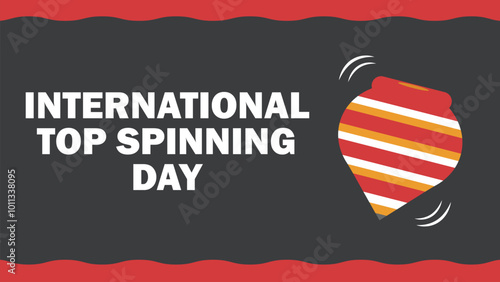 International Top Spinning Day vector banner design with geometric shapes and vibrant colors on a horizontal background.
