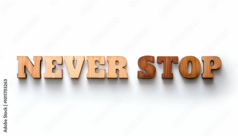 Never stop Word Positive business word Never stop Word Positive business word