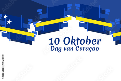 Translation: October 10, Curaçao Day. Vector illustration. Suitable for greeting card, poster and banner.