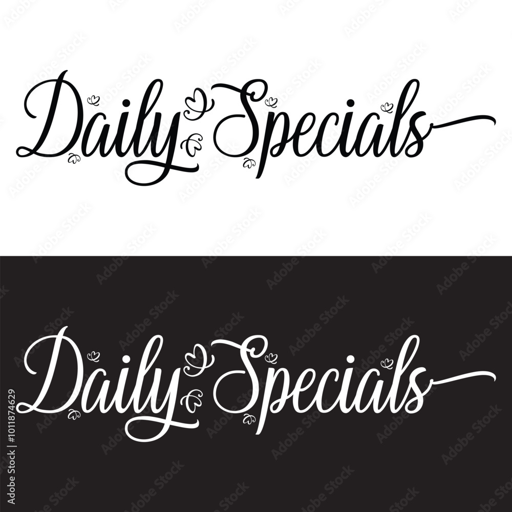daily specials calligraphy lettering black and white ink Vector illustration isolated on white and black background. EPS 10 daily specials calligraphy lettering black and white ink Vector illustration isolated on white and black background. EPS 10