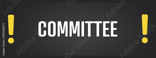 Committee. A blackboard with white text. Illustration with grunge text style.