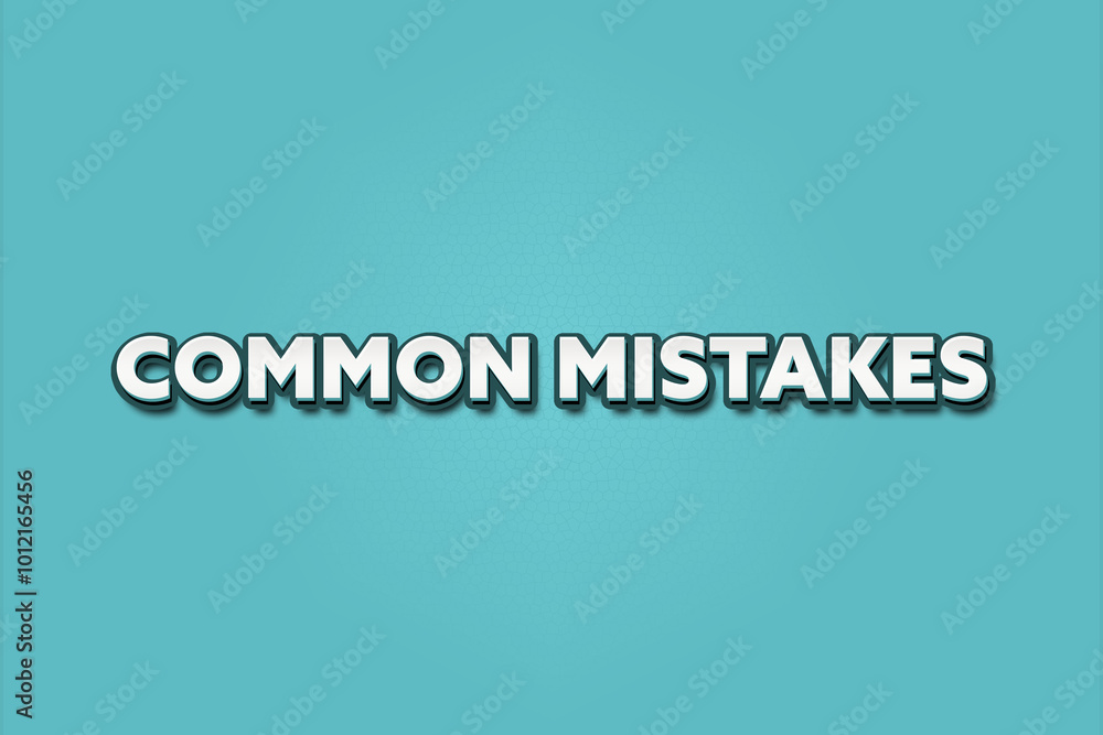 Common Mistakes. A Illustration with white text isolated on light green background. Common Mistakes. A Illustration with white text isolated on light green background.