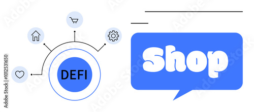 Central blue circle labeled DEFI with connected icons representing home, shopping, settings, and love. Right side has speech bubble with text Shop. Ideal for financial technology, e-commerce
