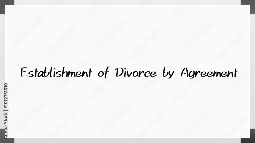Establishment of Divorce by Agreement のホワイトボード風イラスト Establishment of Divorce by Agreement のホワイトボード風イラスト
