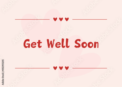  Greeting card with hearts for get well soon