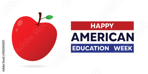 American Education Week. Apple. Great for cards, banners, posters, social media and more. White background.