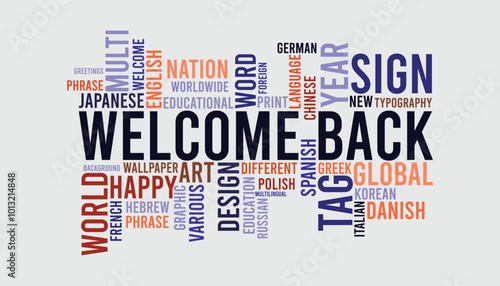 welcome back cloud word template. Business concept vector background defarance keyword collurful design.