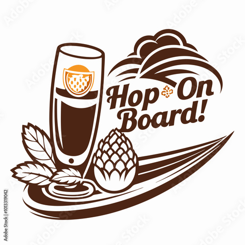 t-shirt print, Hop glass illustration with "Hop On Board" text design