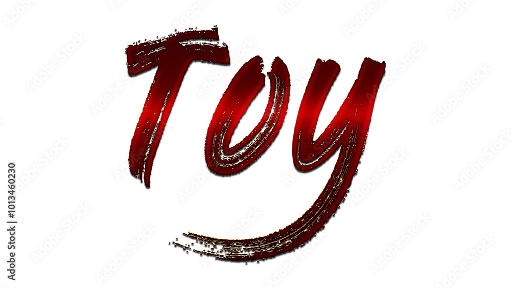 3D blood red word design of Toy on white background. 3D blood red word design of Toy on white background.