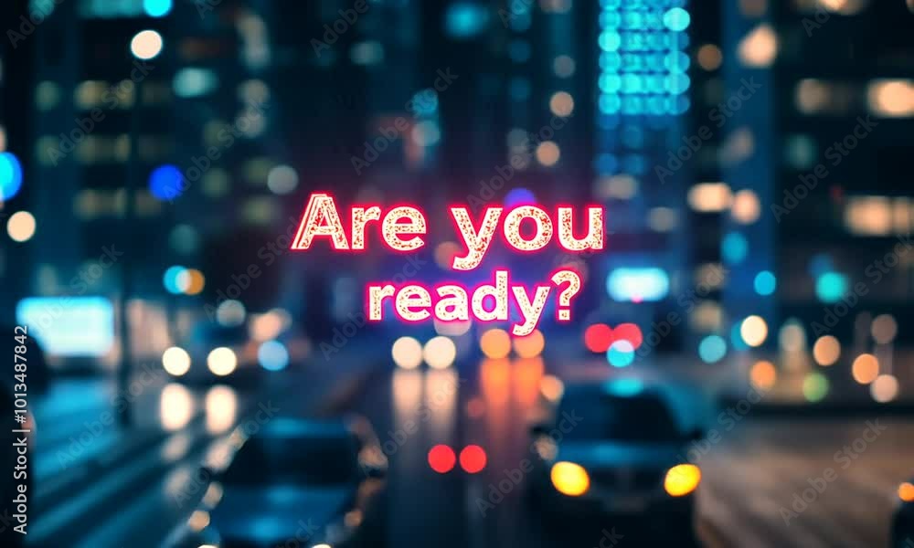 City Lights with 'Are You Ready?' Neon Sign City Lights with 'Are You Ready?' Neon Sign