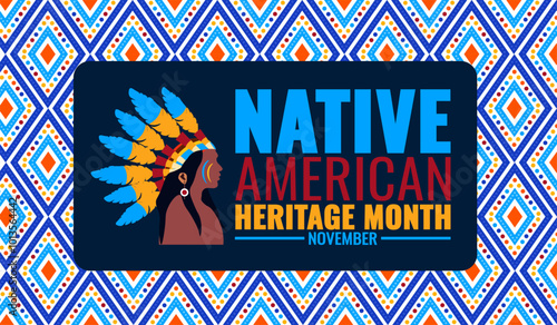 Native American heritage month indigenous people Background or banner design template. American Indian culture. Indian American heritage month background. use to card, poster, placard, card