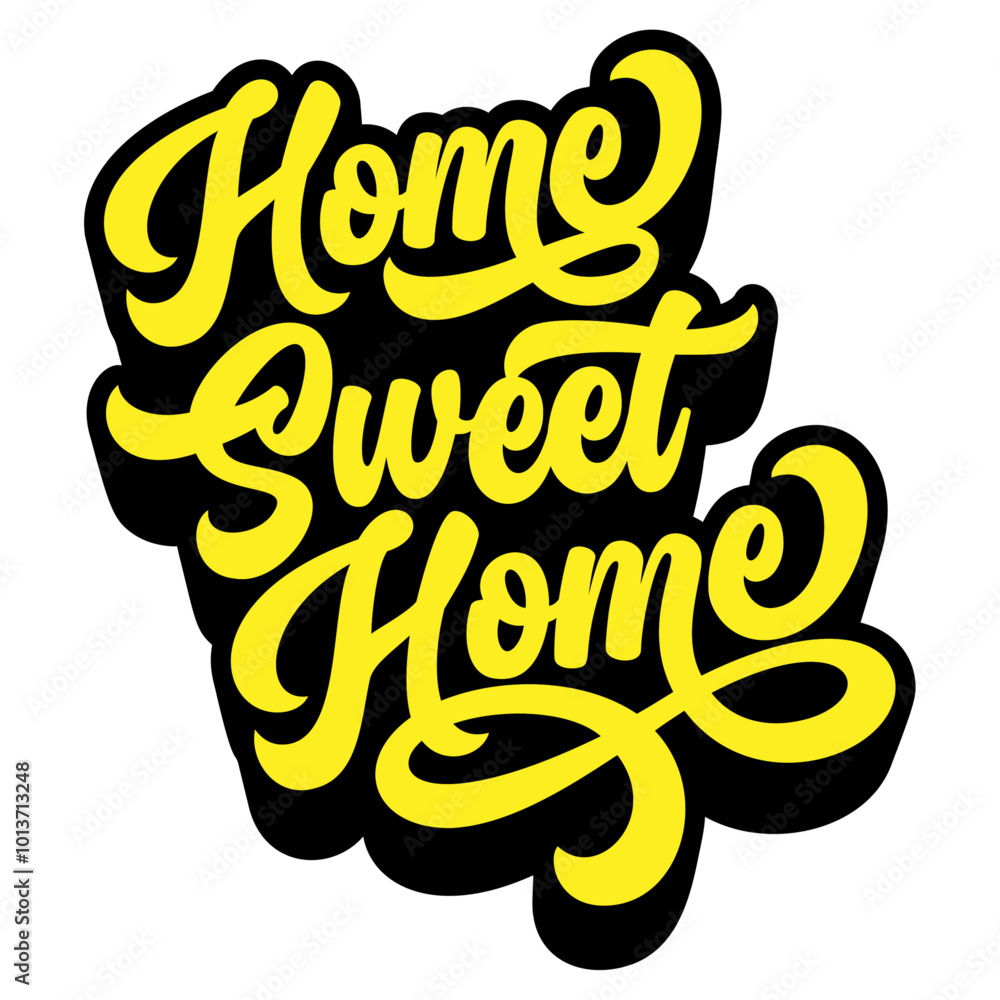Words ‘Home Sweet Home’ written in retro groovy three-dimensional script lettering Words ‘Home Sweet Home’ written in retro groovy three-dimensional script lettering