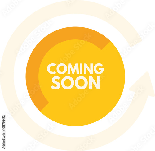 Circular symbol is showing the message coming soon, with an arrow pointing up
