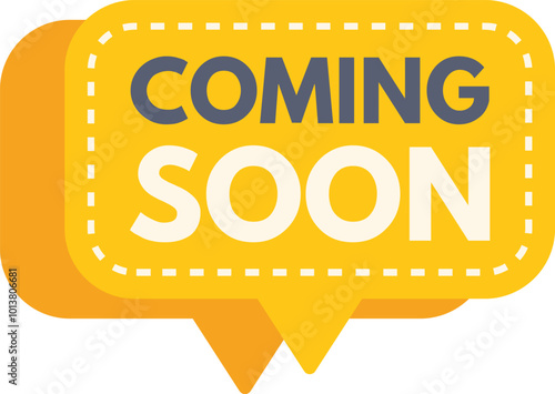 Yellow speech bubble with the text coming soon inside, announcing an upcoming product or service