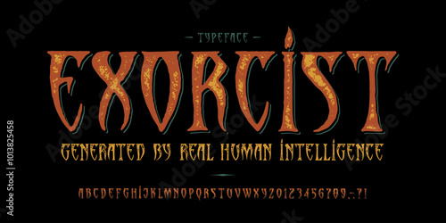 Font The Exorcist. Craft vintage typeface design.