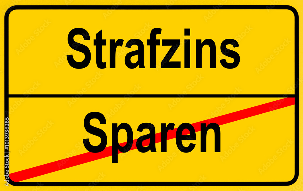 Symbolic image, place sign, penalty interest when saving, penalty interest, Germany, Europe Symbolic image, place sign, penalty interest when saving, penalty interest, Germany, Europe