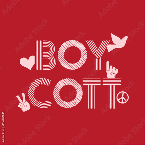 Red boycott Graphic illustration banner for peace Boycott Text typography poster background