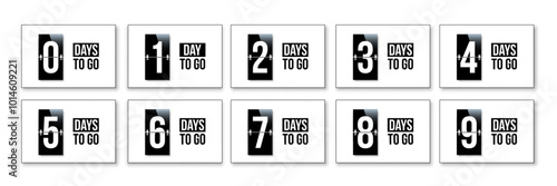 Countdown days to go poster. Count time display with all numbers from zero to nine. Sales or promotion clock. Realistic vector illustration isolated on white.