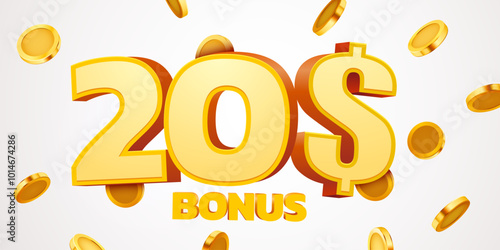 20 dollars bonus with podium and falling golden coins. Cashback or prize concept.