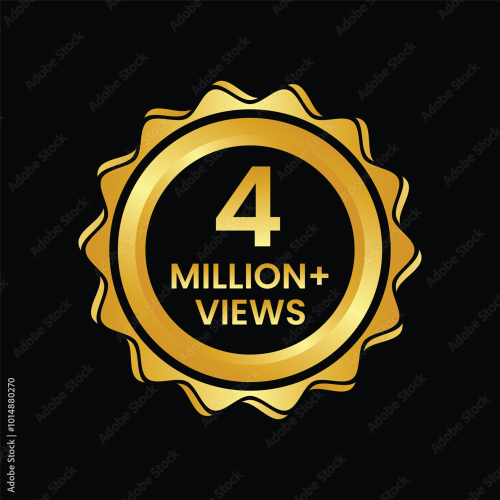 Fototapeta premium 4 million views on the video Golden Label.