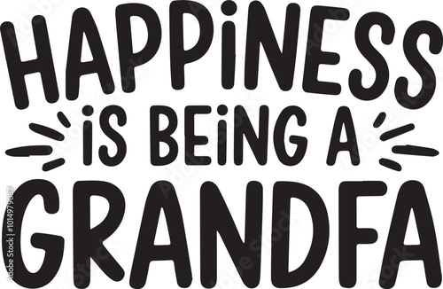 Proud to Be Grandfa Happiness Defined