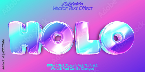 Holo Vector Text Effect Editable Alphabet Holograpic Hologram Colorful Iridescent