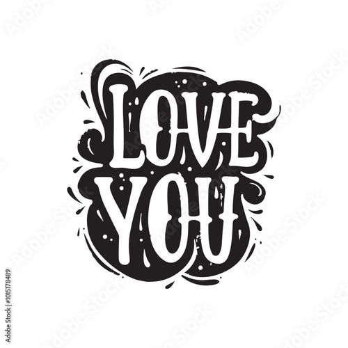 Love you is written in cursive style on a white background. The text is surrounded by a circle, which adds a sense of unity and completeness to the message. Scene is warm and affectionate
