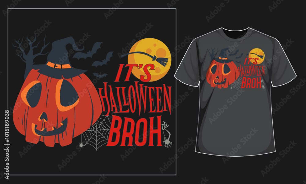 It's Halloween Broh T-Shirt