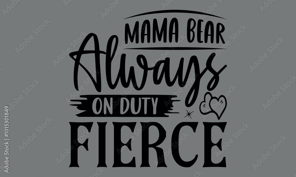 Mama bear always on duty fierce-Mother shirts design, Calligraphy t shirt design,Hand drawn lettering phrase, Silhouette,Isolated on white background, Files for Cutting Cricut and EPS 10
Mama bear always on duty fierce-Mother shirts design, Calligraphy t shirt design,Hand drawn lettering phrase, Silhouette,Isolated on white background, Files for Cutting Cricut and EPS 10