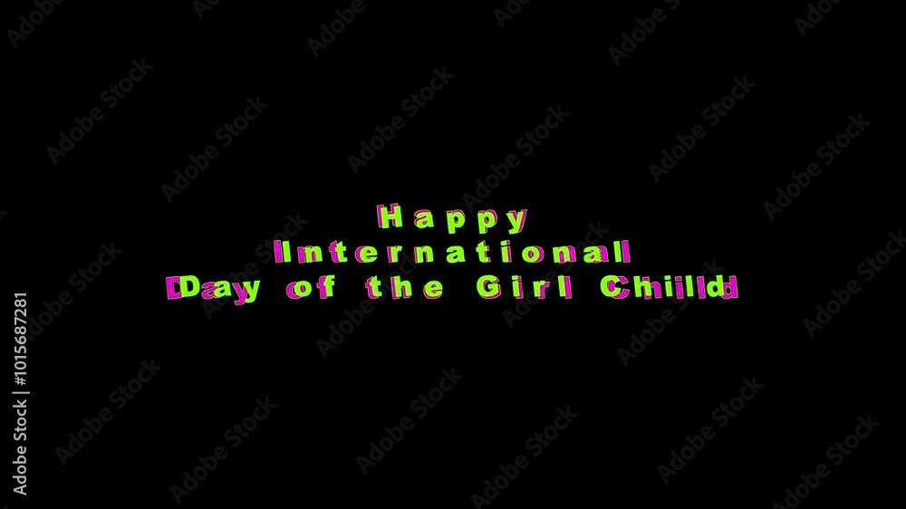 Text on black background, pop up colorful Happy International Day of the Girl Child on October 11th. Suitable for social media posts, blog graphics, and marketing materials
Text on black background, pop up colorful Happy International Day of the Girl Child on October 11th. Suitable for social media posts, blog graphics, and marketing materials