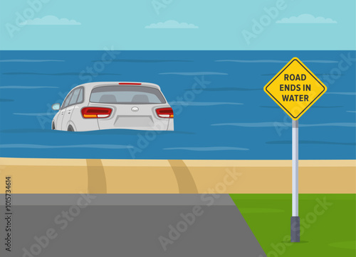 Safe driving tips and traffic regulation rules. Back view of suv drove into the water. "Road ends in water" sign at the beach. Flat vector illustration template.