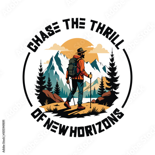 mountain outdoors vector illustration, Chase the thrill of new horizons, outdoors t shirt design. Adventure vector artwork print design for t shirt and others