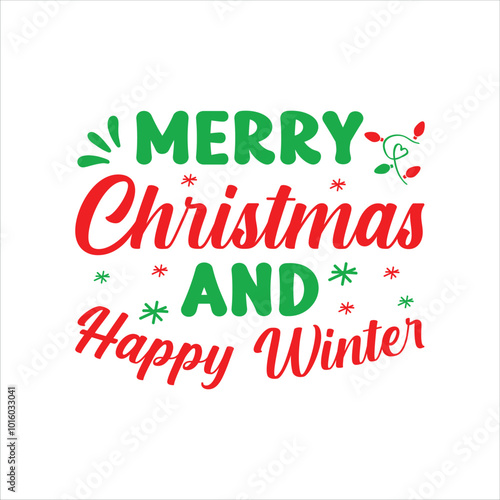 Merry Christmas And Happy Winter SVG