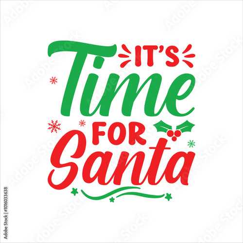 It’s Time For Santa SVG