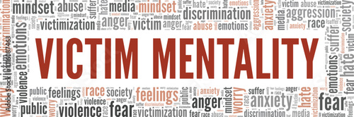 Victim Mentality word cloud conceptual design isolated on white background.