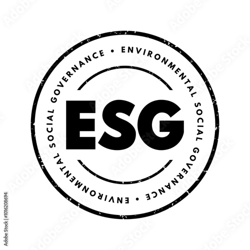 ESG Environmental Social Governance acronym - evaluation of a firm’s collective consciousness for social and environmental factors, text concept stamp