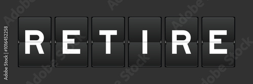 Black color analog flip board with word retire on gray background