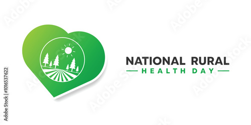 National Rural Health Day. Rural and heart. Great for cards, banners, posters, social media and more. White background.