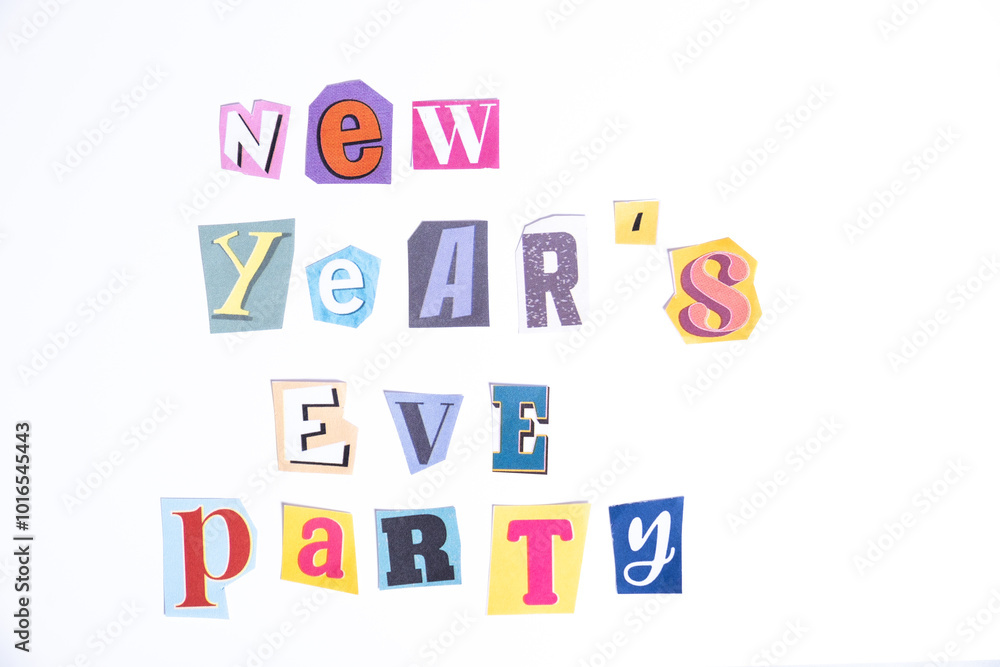 Phrase New Year's Eve Party spelled in cut out newspaper style typography isolated on white background. Phrase New Year's Eve Party spelled in cut out newspaper style typography isolated on white background.