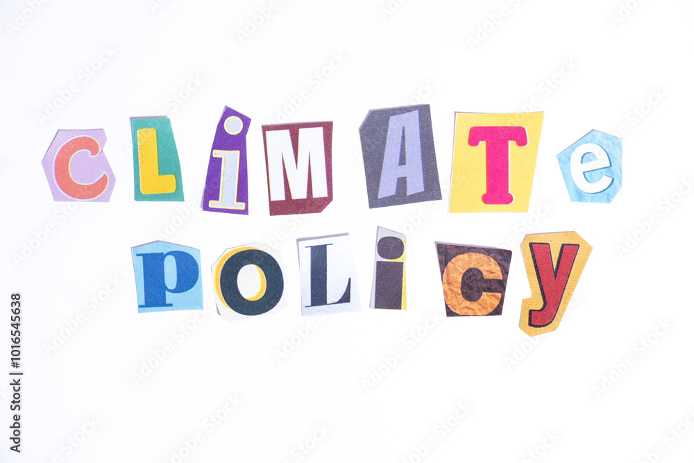 Phrase Climate Policy spelled in cut out newspaper style typography isolated on white background. Phrase Climate Policy spelled in cut out newspaper style typography isolated on white background.