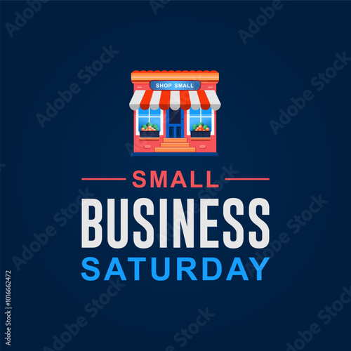 Small business saturday, november 25. Vector illustration of small business saturday. Best for banner, poster, card and background design.