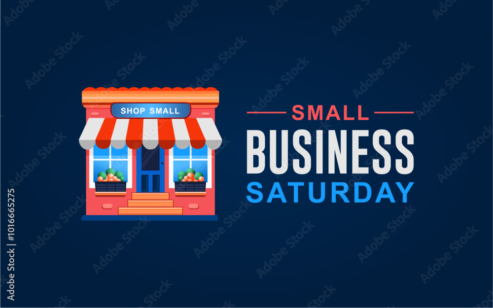 © Ocha Designs - Small business saturday, november 25. Vector illustration of small business saturday. Best for banner, poster, card and background design.