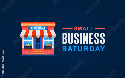 Small business saturday, november 25. Vector illustration of small business saturday. Best for banner, poster, card and background design.
