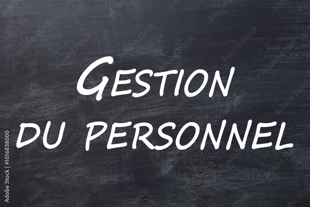 Obraz premium Gestion du personnel tableau noir