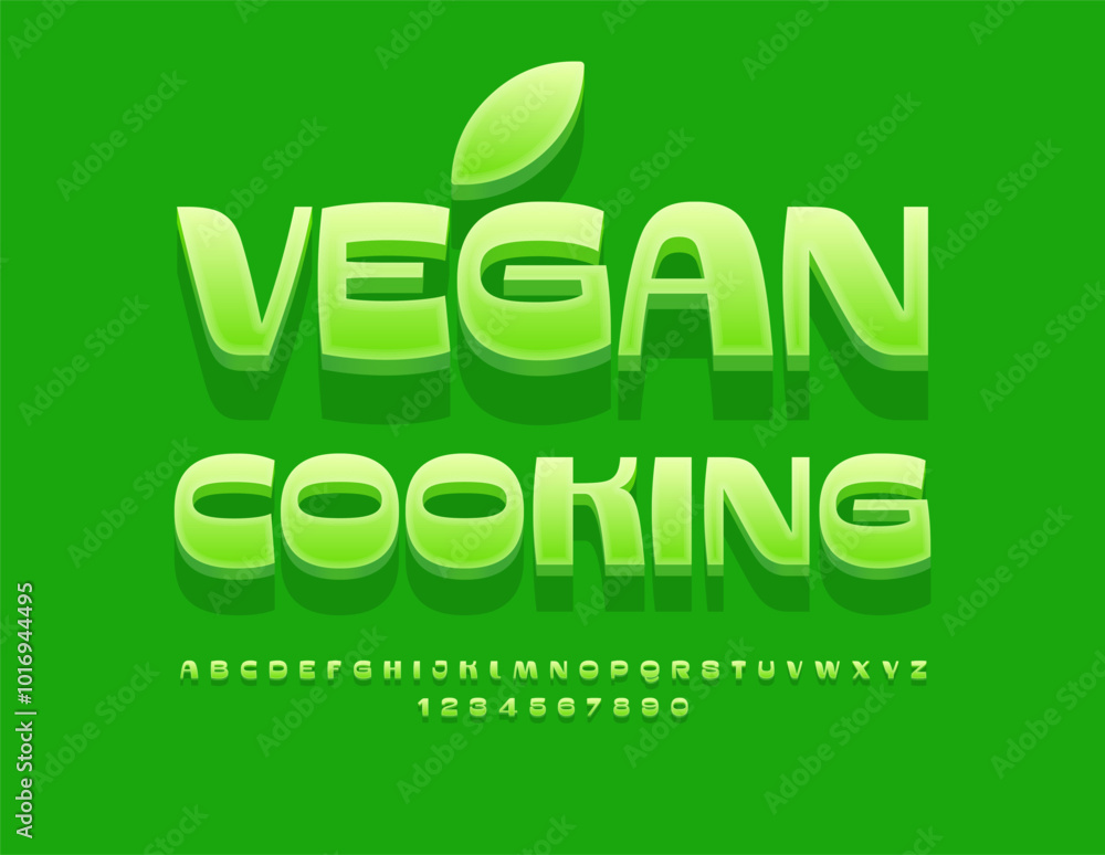 Vector green template Vegan Cooking. Modern Green 3D Font. Creative set of Alphabet Letters and Numbers. Vector green template Vegan Cooking. Modern Green 3D Font. Creative set of Alphabet Letters and Numbers.